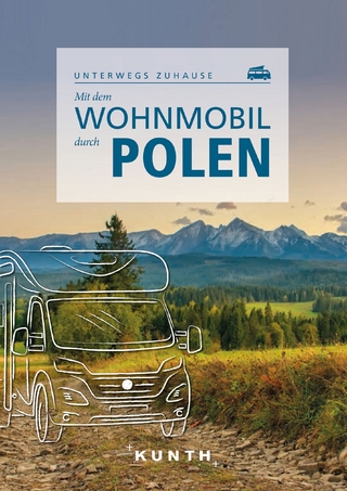 KUNTH Mit dem Wohnmobil durch Polen - Olaf Matthei-Socha