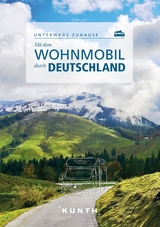 KUNTH Mit dem Wohnmobil durch Deutschland - von Kapff, Gerhard