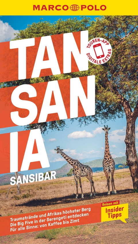 MARCO POLO Reiseführer Tansania, Sansibar - Julia Amberger, Marc Engelhardt