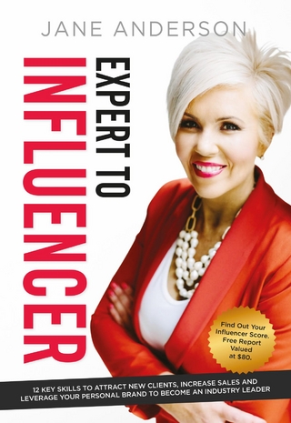 Expert to Influencer - Jane E Anderson