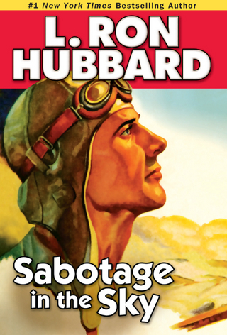 Sabotage in the Sky - L. Ron Hubbard