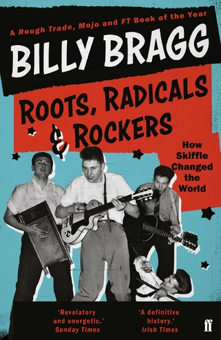 Roots, Radicals and Rockers - Billy Bragg