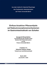 Einfluss bioaktiver Pflanzenlipide auf Kalziumresorptionsmechanismen im Gastrointestinaltrakt von Schafen - Sebastian Dietmar Geiger