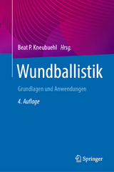 Wundballistik - Kneubuehl, Beat P.; Coupland, Robin; Rothschild, Markus A.; Thali, Michael