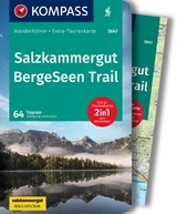 KOMPASS Wanderführer Salzkammergut BergeSeen Trail, 61 Touren mit Extra-Tourenkarte - Heitzmann, Wolfgang