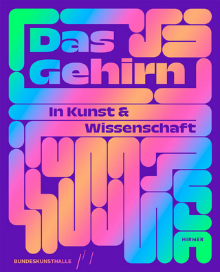 Das Gehirn - Kunst- und Ausstellungshalle der Bundesrepublik Deutschland GmbH