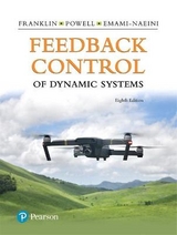 Feedback Control of Dynamic Systems - Franklin, Gene; Powell, David; Emami-Naeini, Abbas