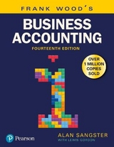Frank Wood's Business Accounting Volume 1 - Sangster, Alan; Wood, Frank