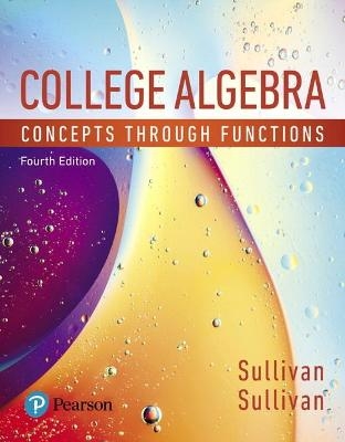 College Algebra - Michael Sullivan; Michael Sullivan, III