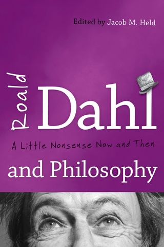 Roald Dahl and Philosophy - Jacob M. Held
