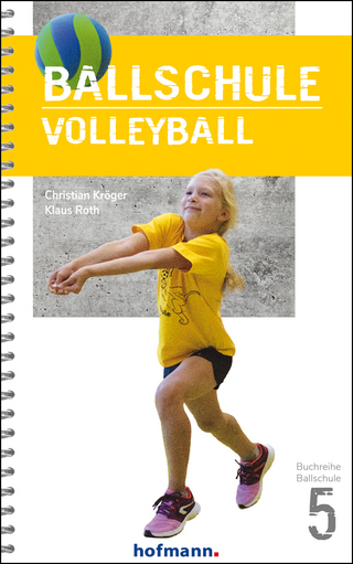 Ballschule Volleyball - Christian Kröger; Klaus Roth