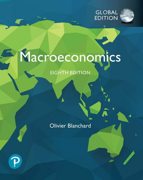 Macroeconomics, Global Edition - Olivier Blanchard
