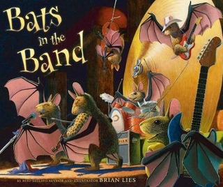 Bats In The Band - Brian Lies
