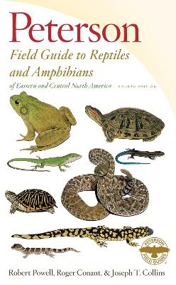 Peterson Field Guide to Reptiles and Amphibians Eastern & Central North America - Robert Powell; Roger Conant; Joseph T Collins