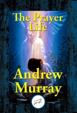 Prayer Life -  Andrew Murray