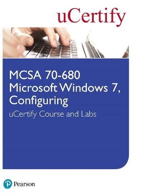 MCSA 70-680 Microsoft Windows 7, Configuring uCertify Course and Labs -  Ucertify