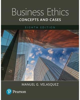 Business Ethics - Manuel Velasquez