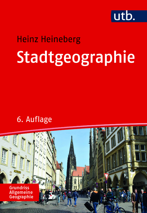 Stadtgeographie - Heinz Heineberg, Jörg Stadelbauer