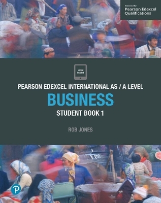 Pearson Edexcel International AS Level Business Student Book - Rob Jones