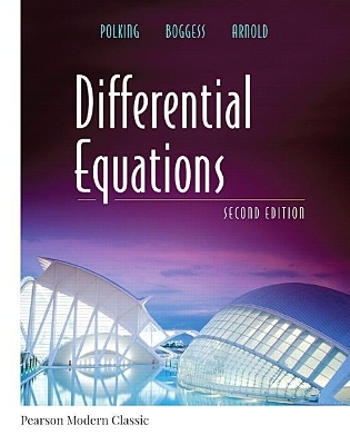 Differential Equations (Classic Version) - John Polking; Al Boggess; David Arnold
