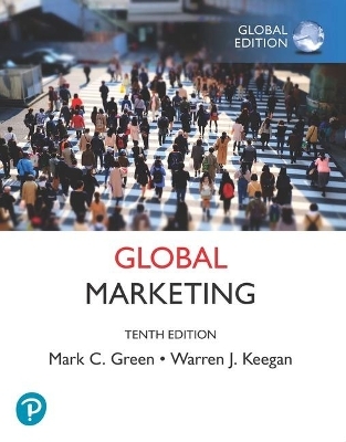 Global Marketing plus Pearson MyLab Marketing with Pearson eText, Global Edition - Mark Green, Warren Keegan