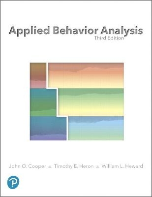 Applied Behavior Analysis - John Cooper; Timothy Heron; William Heward