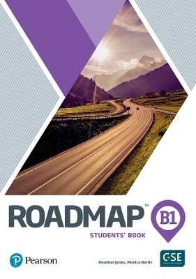 Roadmap B1 Students Book with Digital Resources & App - Heather Jones, Monica Berlis