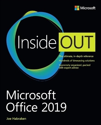 Microsoft Office 2019 Inside Out - Joe Habraken