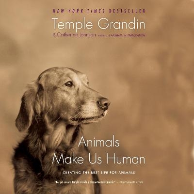 Animals Make Us Human - Catherine Johnson