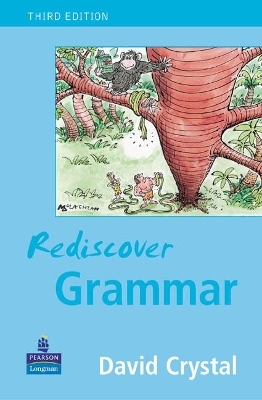 Rediscover Grammar Third edition - David Crystal