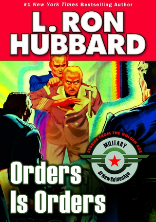 Orders is Orders - L. Ron Hubbard