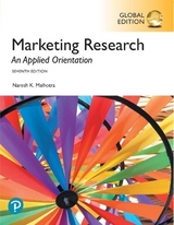 Marketing Research: An Applied Orientation, Global Edition - Malhotra, Naresh