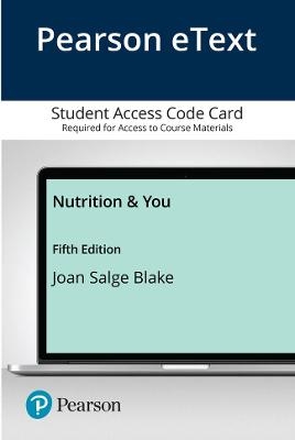 Pearson eText Nutrition & You -- Access Card - Joan Blake