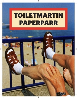 Toilet Martin Paper Parr Magazine - Martin Parr, Maurizio Cattelan, Pierpaolo Ferrari