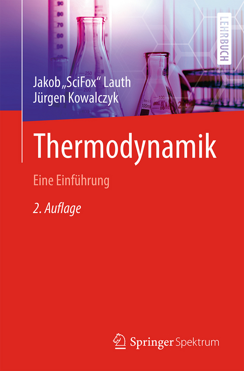 Thermodynamik - Jakob „SciFox“ Lauth, Jürgen Kowalczyk