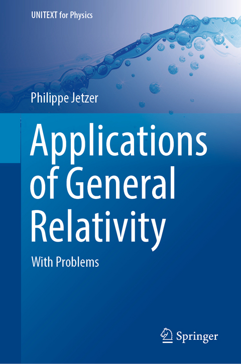 Applications of General Relativity - Philippe Jetzer