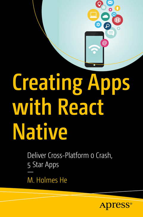 Creating Apps with React Native - M. Holmes He