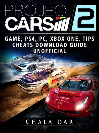Project Cars 2 Game, PS4, PC, Xbox One, Tips, Cheats, Download Guide Unofficial