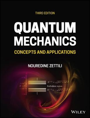 Quantum Mechanics - Nouredine Zettili