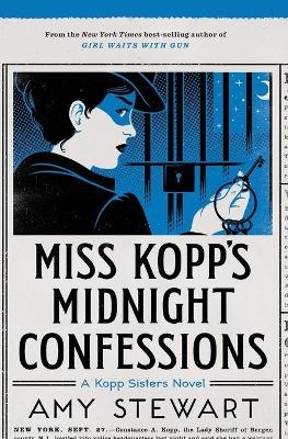 Miss Kopp's Midnight Confessions - Amy Stewart