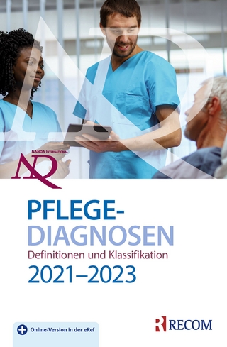 NANDA-I-Pflegediagnosen: Definitionen und Klassifikation 2021-2023 - Shigemi Kamitsuru; T. Heather Herdman; Camila Lopes