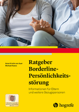 Ratgeber Borderline-Persönlichkeitsstörung - Anne Kristin von Auer, Michael Kaess