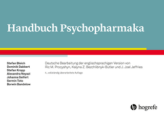 Handbuch Psychopharmaka - Stefan Bleich; Dominik Dabbert; Stefan Kropp …