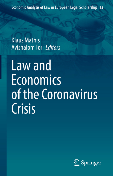 Law and Economics of the Coronavirus Crisis - 