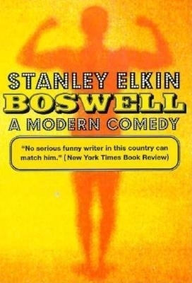 Boswell - Stanley Elkin; Elkin Stanley