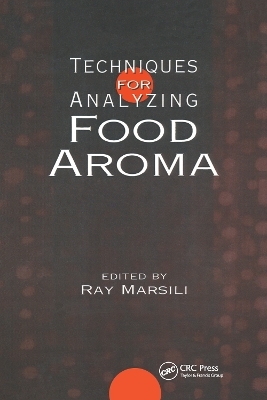 Techniques for Analyzing Food Aroma - Ray Marsili