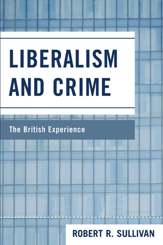 Liberalism and Crime - Robert Sullivan