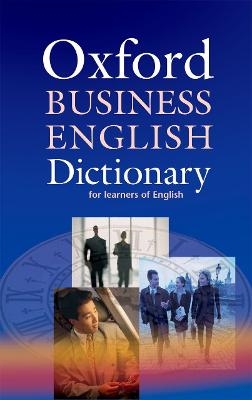 Oxford Business English Dictionary for learners of English - 