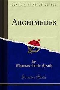 Archimedes - Thomas Little Heath