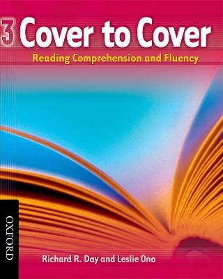 Cover to Cover 3: Student Book - Richard Day; Junko Yamanaka; Kenton Harsch; Leslie Ono